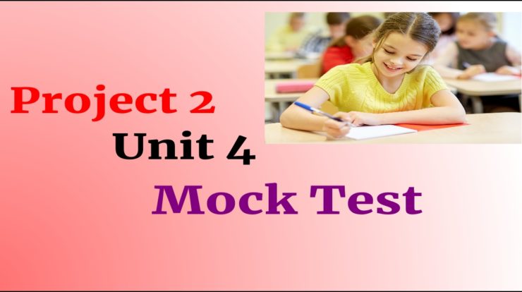 project 2 unit 4 mock test